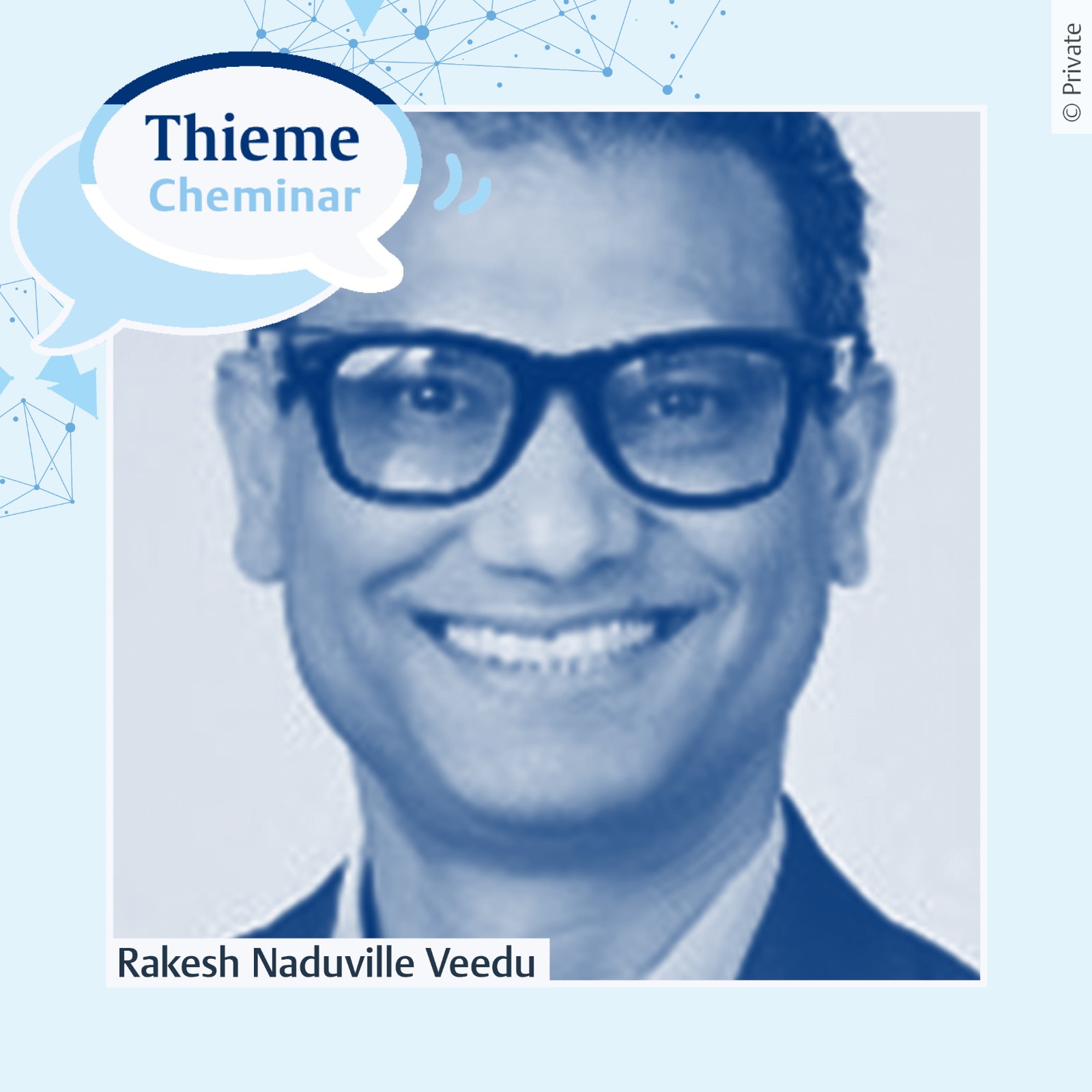 6a0d58ee7d638.jpg Thieme_Cheminar_52_RakeshNVeedu_1080x1080_Newsletter.jpg